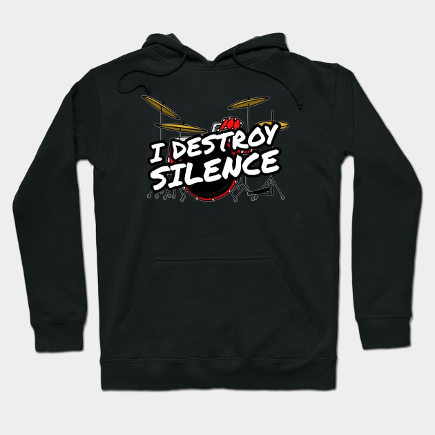 I Destroy Silence Drummer Funny (Red) Hoodie by doodlerob